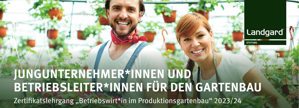 Jetzt Für Lehrgang „Betriebswirt*in Im Produktionsgartenbau“ Bewerben ...